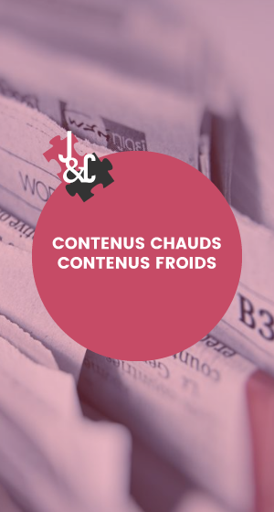 contenus chauds ou froids, les deux sont importants pour votre stratégie d'inbound marketing !